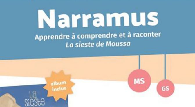 Narramus : un outil pour apprendre à comprendre et à raconter